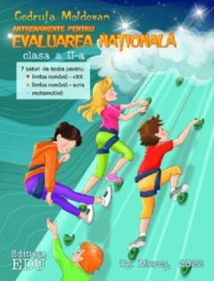 Antrenamente pentru Evaluarea Nationala - Clasa a II-a