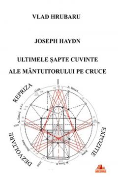 Joseph Haydn. Ultimele sapte cuvinte ale Mantuitorului pe cruce