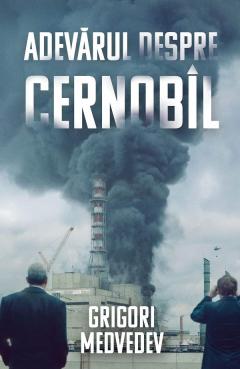 Coperta cărții: Adevarul despre Cernobil - eleseries.com