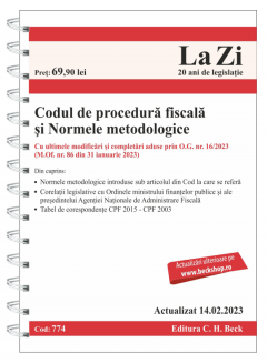 Codul de procedura fiscala si Normele metodologice de aplicare. Cod 774. Actualizat la 14.02.2023