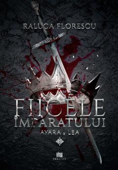 Fiicele imparatului - Volumul 1