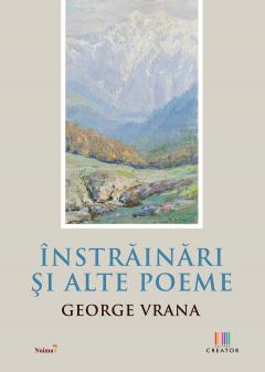 Coperta cărții: Instrainari si alte poeme - eleseries.com