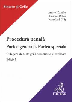 Procedura penala. Partea generala. Partea speciala