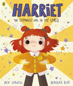 Harriet - The Strongest Girl in the World