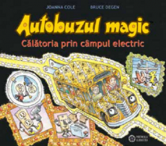 Autobuzul magic - Calatoria prin campul electric