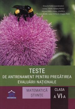 Teste de antrenament pentru pregatirea Evaluarii Nationale Matematica si Stiinte - Clasa a VI-a