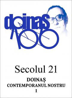 Secolul 21 - Doinas contemporanul nostru I