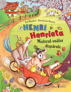 Henri si Henrieta - Misterul oualor disparute