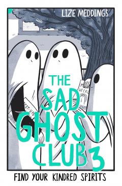 The Sad Ghost Club - Volume 3