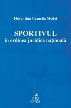 Coperta cărții: Sportivul in ordinea juridica nationala - eleseries.com