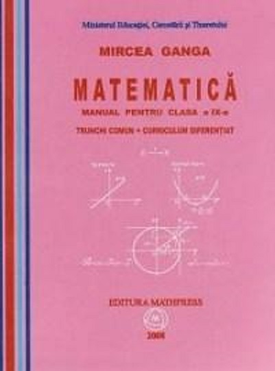 Matematica - Manual pentru clasa a IX-a, Trunchi comun + curriculum diferențiat (TD + CD)