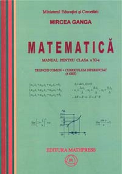 Matematica - manual Cls. a XI-a trunchi comun - TC+CD (4 ore)
