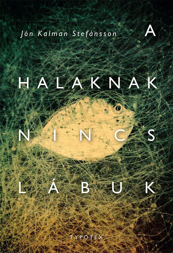 A halaknak nincs labuk