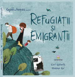 Refugiatii si emigrantii