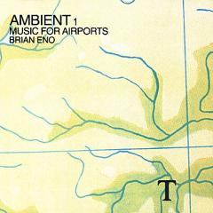 Ambient 1: Music For Airports - Vinyl