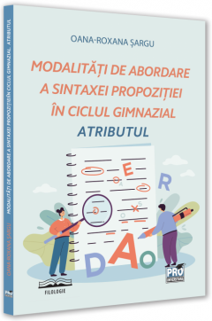 Modalitati de abordare a sintaxei propozitiei in ciclul gimnazial