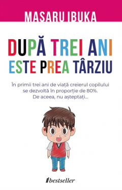 Dupa trei ani este prea tarziu