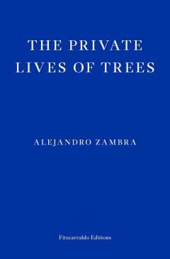 The Private Lives of Trees