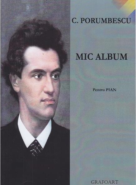 Ciprian Porumbescu - Mic album pentru pian