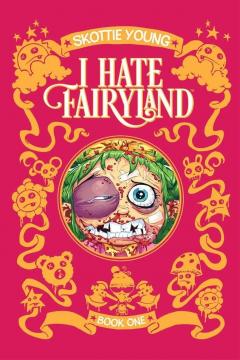 I Hate Fairyland - Volume 1