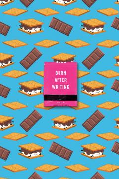 Burn After Writing