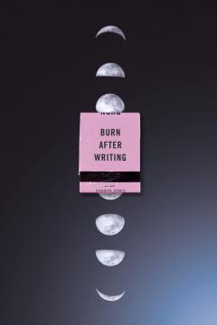 Burn After Writing