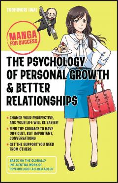 The Psychology of Personal Growth & Better Relationships