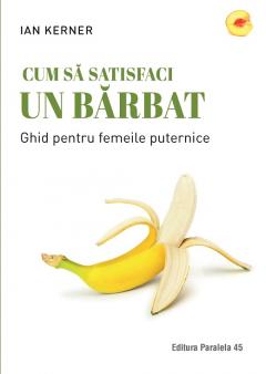 Cum sa satisfaci un barbat