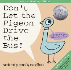 Don't Let the Pigeon Drive the Bus!