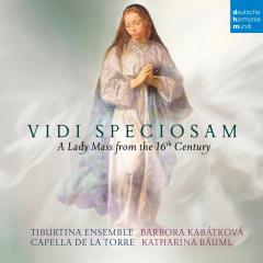 Vidi Speciosam. A Lady Mass From The 16th Century