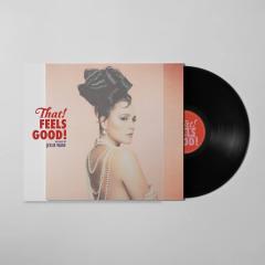 That! Feels Good! - Vinyl