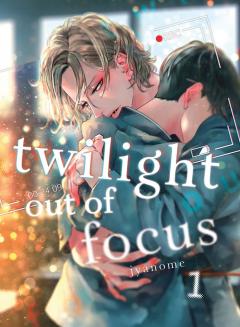 Twilight Out of Focus - Volume 1