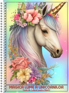50 Mandale. Carte de colorat pentru adulti - Magica lume a unicornilor
