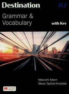 Destination B2 - Grammar and Vocabulary - With Key