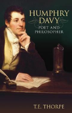 Humphry Davy. Poet and Philosopher