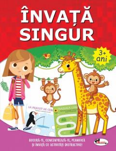 Invata singur. Carte de activitati 3+ ani