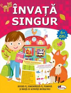 Invata singur. Carte de activitati 6+ ani