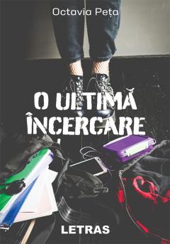 O ultima incercare