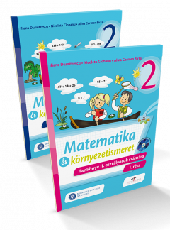 Matematica si explorarea mediului. Versiune in limba maghiara. Manual pentru clasa a II-a (partea I si partea a II-a)