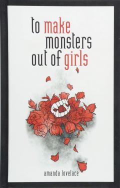 to make monsters out of girls 