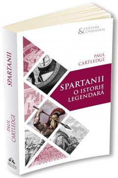 Spartanii. O istorie legendara