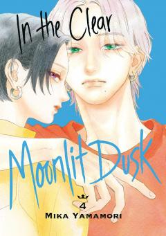 In the Clear Moonlit Dusk - Volume 4