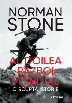 Al Doilea Razboi Mondial. O scurta istorie