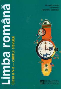 Caietul elevului - Limba romana clasa a V-a