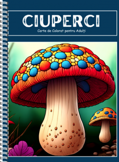 50 Mandale - Carte de colorat pentru adulti - Ciuperci