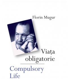 Viata Obligatorie - Compulsory Life