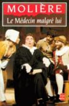 Le Medecin malgre lui