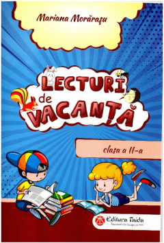 Lecturi de vacanta pentru clasa a II-a