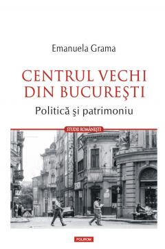 Centrul Vechi din Bucuresti