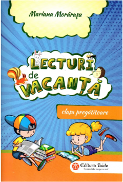 Lecturi de vacanta pentru clasa pregatitoare